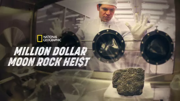 Million Dollar Moon Rock Heist