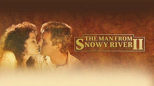 The Man From Snowy River II