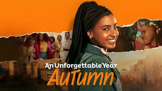 An Unforgettable Year – Autumn
