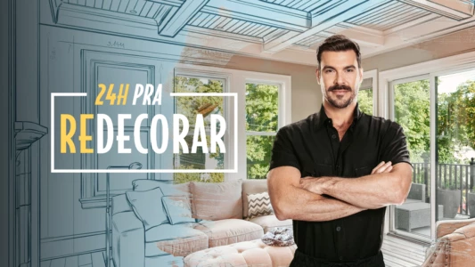 24 Horas pra Redecorar