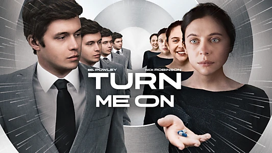 Turn Me On
