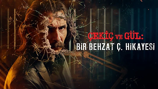 The Hammer and the Rose: A Behzat Ç. Story