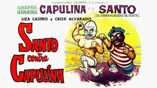 Watch Santo vs. Capulina Trailer