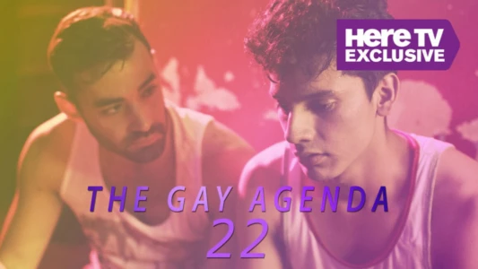Watch The Gay Agenda 22 Trailer