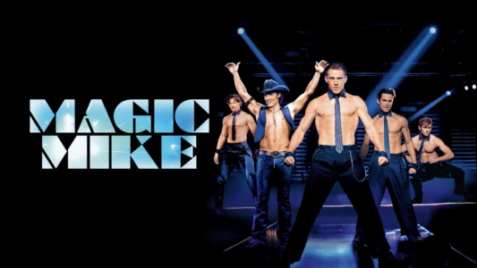 Watch Magic Mike Trailer