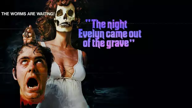 Watch The Night Evelyn Came Out of the Grave Trailer