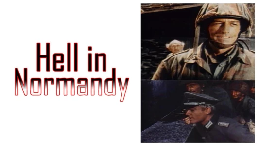 Watch Hell in Normandy Trailer