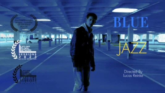 Watch Blue Jazz Trailer