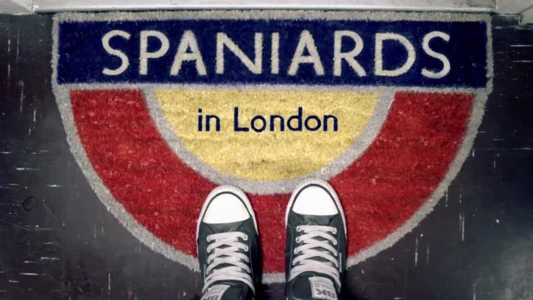 Watch Spaniards in London Trailer