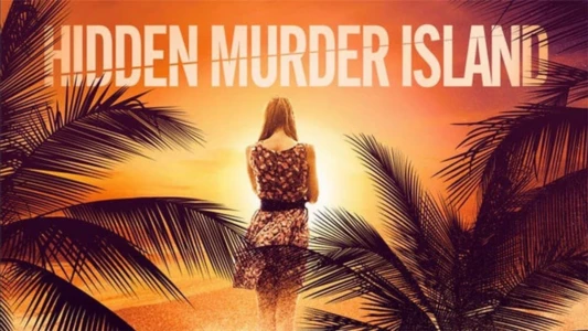 Watch Hidden Murder Island Trailer