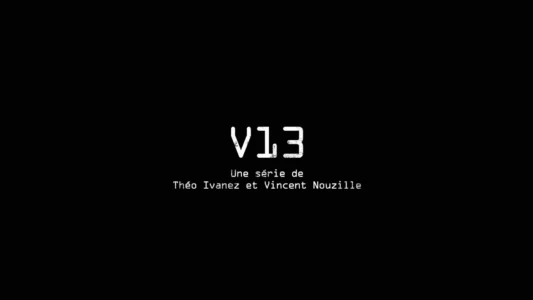 V13 - La série documentaire