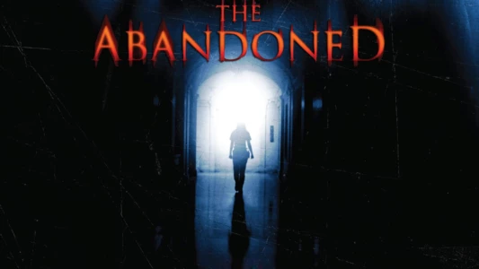 Watch The Abandoned Trailer