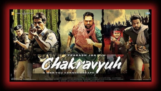 Watch Chakravyuh Trailer