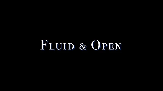 Watch Fluid & Open Trailer