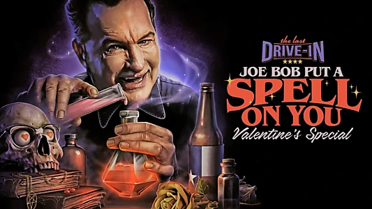 The Last Drive-In: Joe Bob Put a Spell On You