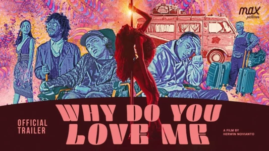 Watch Why Do You Love Me Trailer