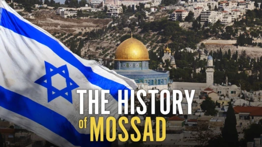 Watch History of The Mossad Trailer