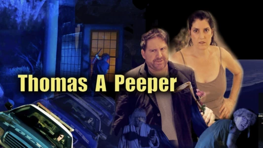 Watch Thomas A Peeper Trailer