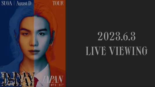 Watch SUGA | Agust D TOUR “D-DAY” in JAPAN: LIVE VIEWING Trailer