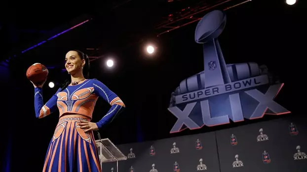 Watch Katy Perry -  Making of the Pepsi Super Bowl Halftime Show Trailer