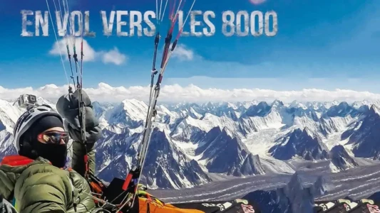 Flying to 8000 Metres