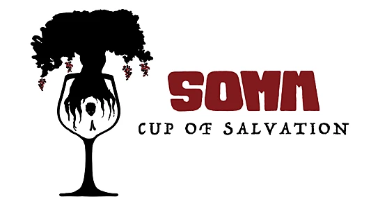 Watch Somm: Cup of Salvation Trailer