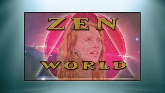 Watch Zen World Trailer