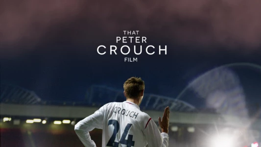 Watch That Peter Crouch Film Trailer
