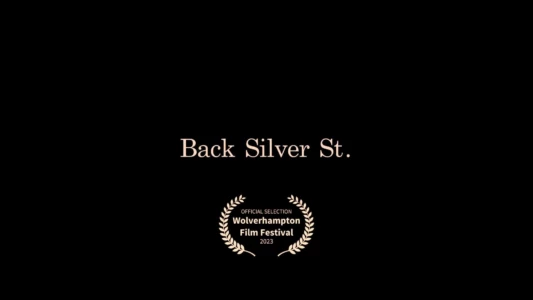 Watch Back Silver St. Trailer