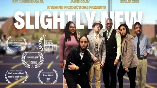 Watch Slightly New Trailer