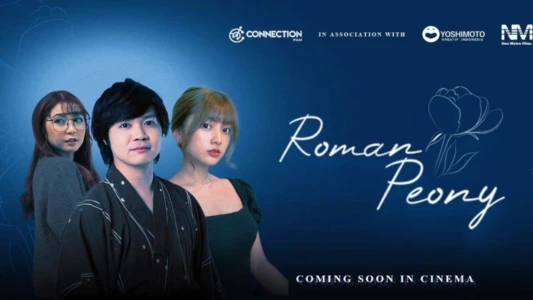 Watch Roman Peony Trailer