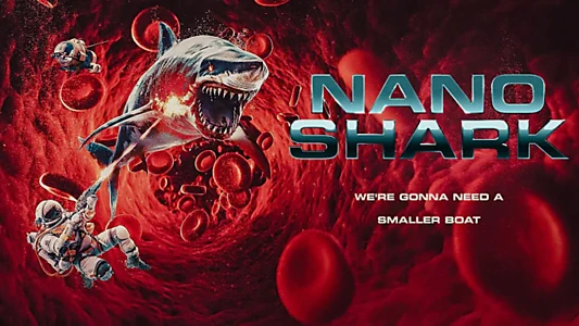Watch Nanoshark Trailer