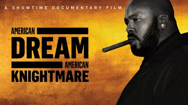 Watch American Dream/American Knightmare Trailer