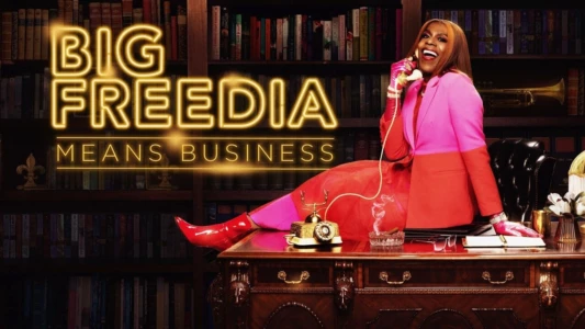 Watch Big Freedia Means Business Trailer