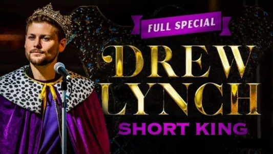 Watch Drew Lynch: Short King Trailer