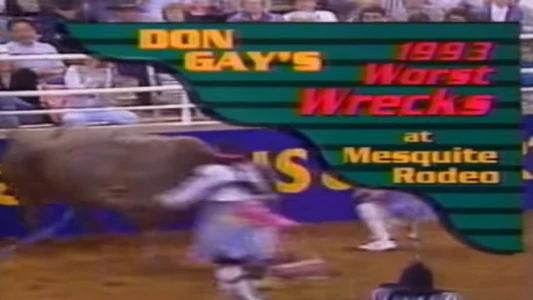 Don Gay's Worst Wrecks at Mesquite Rodeo 1993