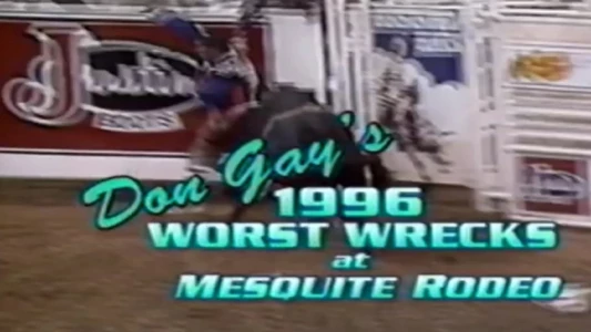 Don Gay's Worst Wrecks at Mesquite Rodeo 1996