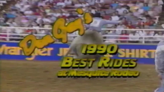 Don Gay's Best Rides at Mesquite Rodeo 1990