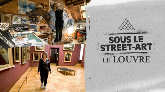 Sous le street-art, le louvre