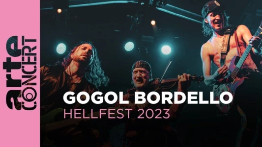 Gogol Bordello - Hellfest 2023