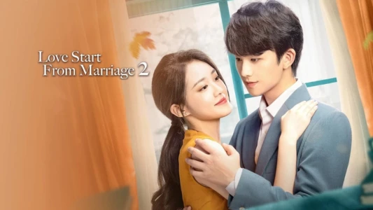 Watch Love Starts from Marriage Season 2 Trailer
