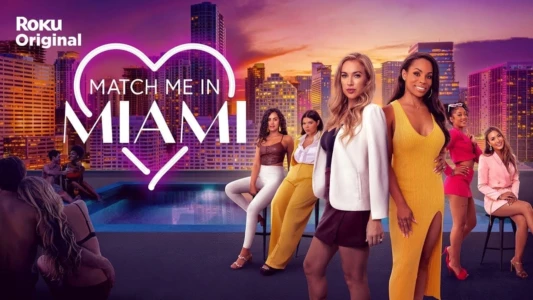 Watch Match Me in Miami Trailer