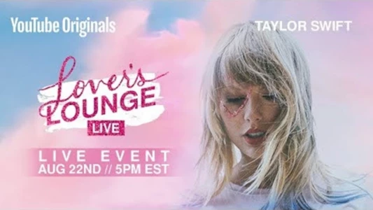 Taylor Swift - Lover’s Lounge