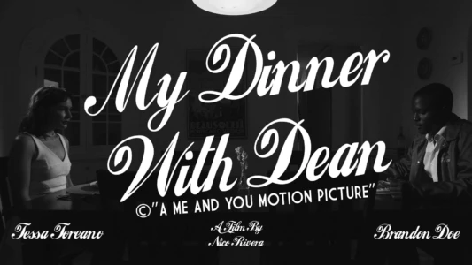 Watch My Dinner With Dean Trailer