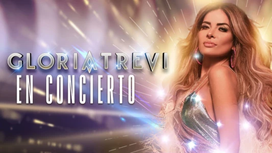 Gloria Trevi | En Concierto