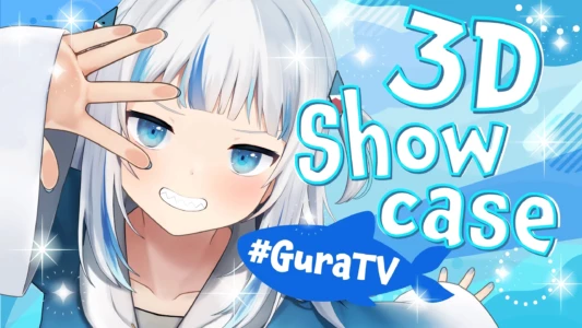 Watch Gawr Gura 3D SHOWCASE - GuraTV Trailer