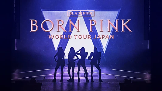 BLACKPINK: 2023 Tour 'Born Pink' Japan