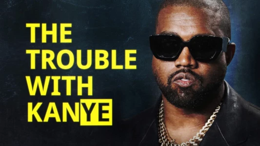 The Trouble with KanYe