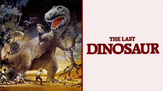 Watch The Last Dinosaur Trailer