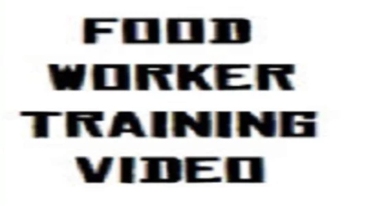 Food Worker Training Video